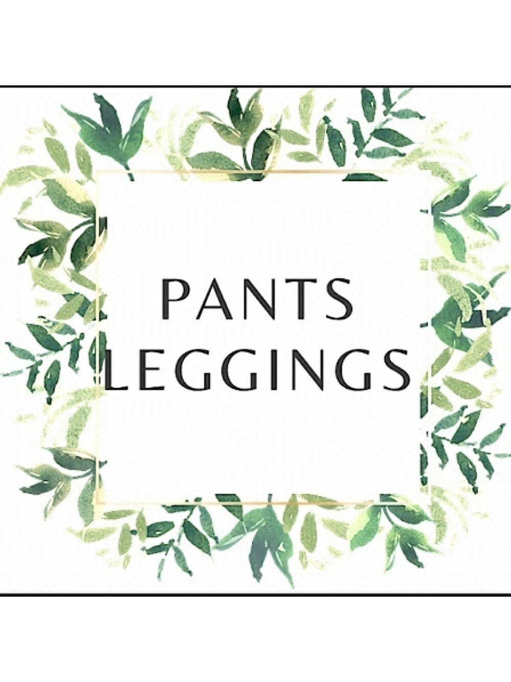 Pants at a glance 🌿🌿🌿